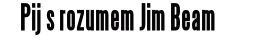 Pij s rozumem Jim Beam